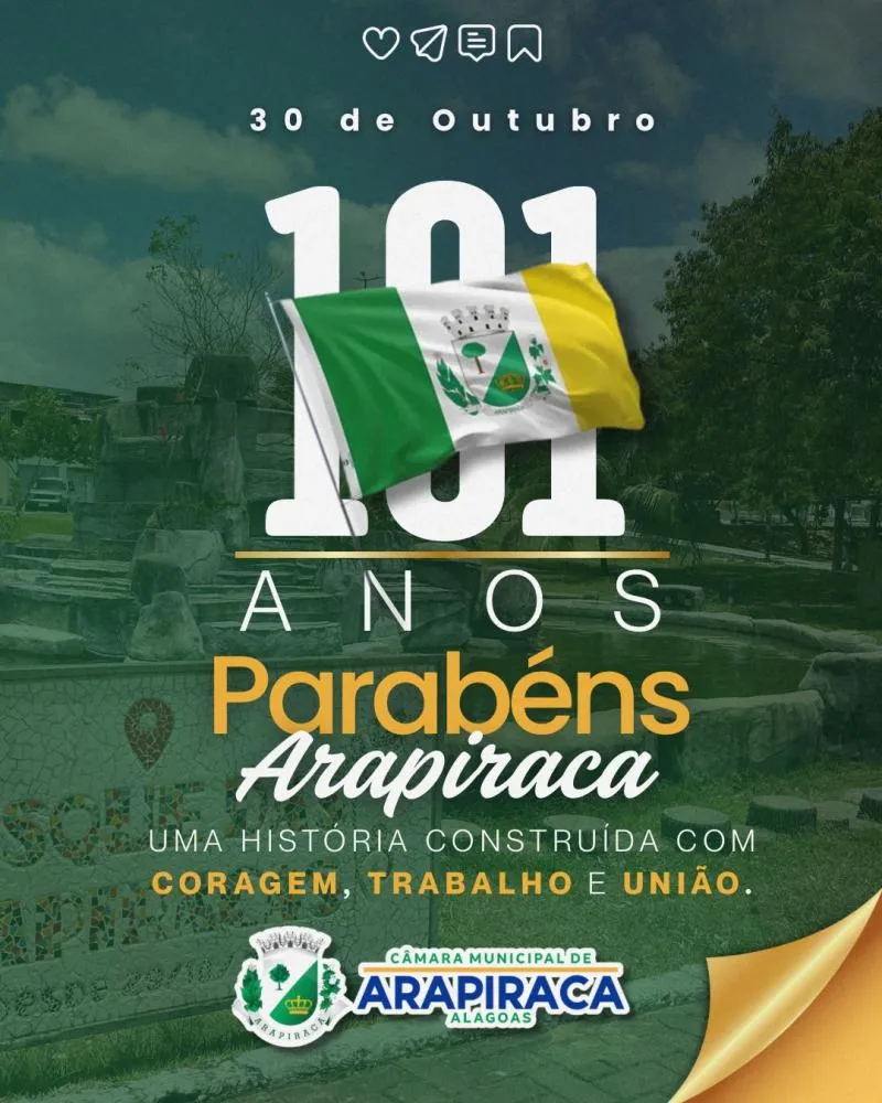 Câmara de Vereadores publica mensagem especial pelos 101 anos de Emancipação Política de Arapiraca